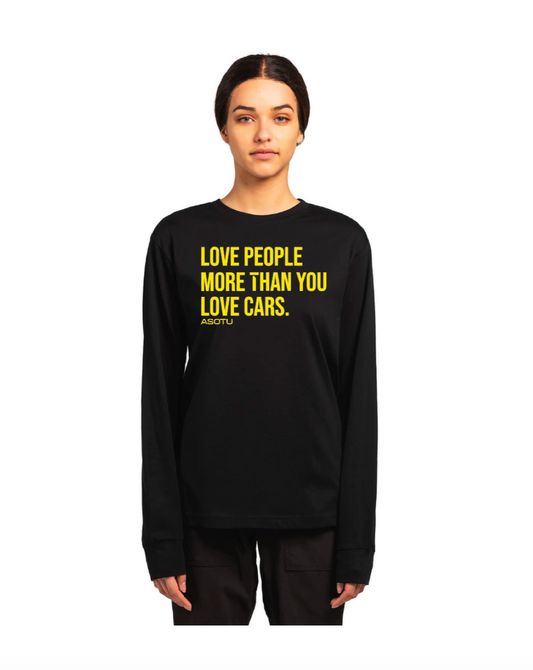 Limited WOCAN Edition - Premium LONG Sleeve Love People More Than You Love Cars Long Sleeve T-Shirt Black w/ Yellow Print