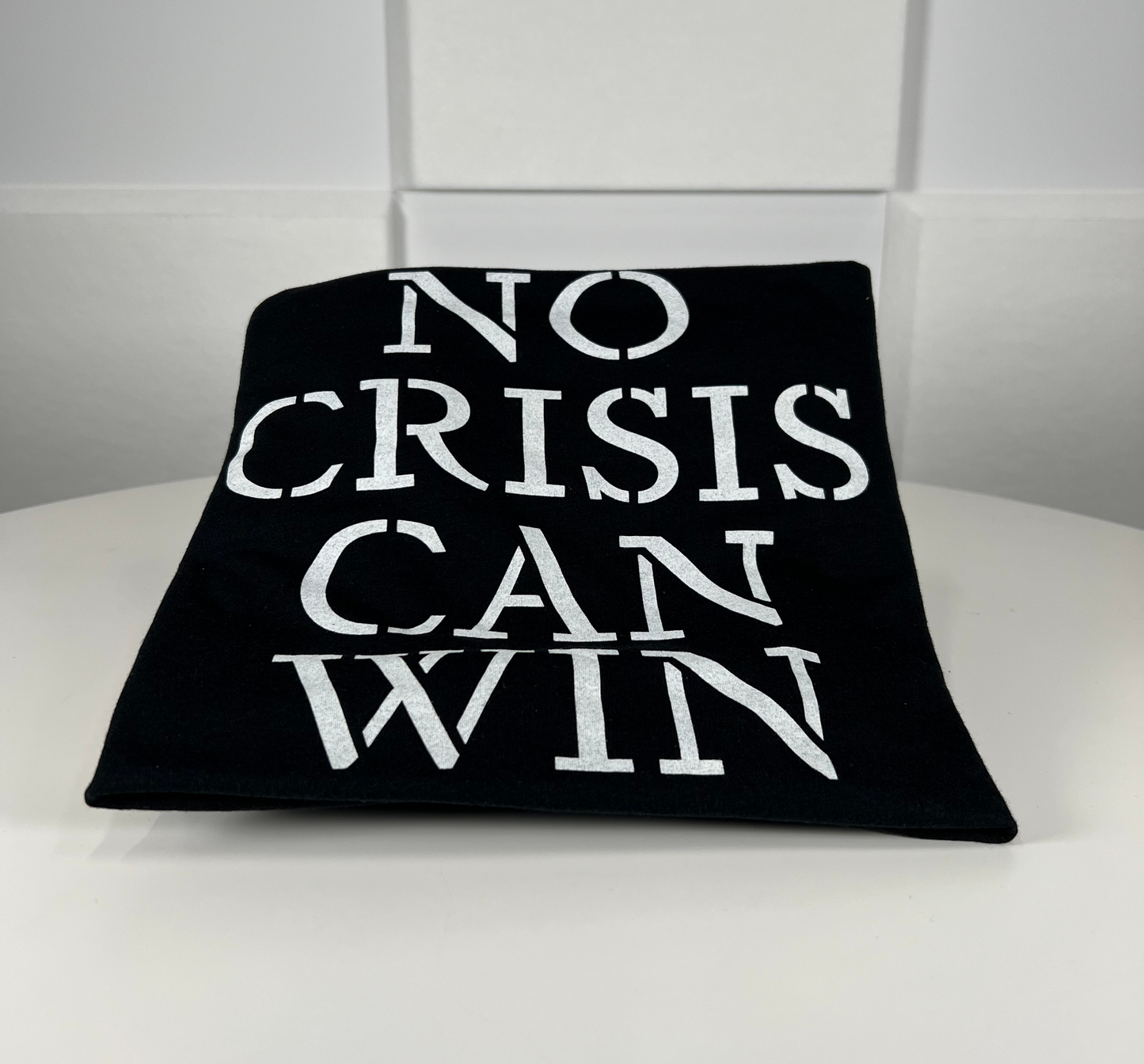 No Crisis Can Win T-Shirt