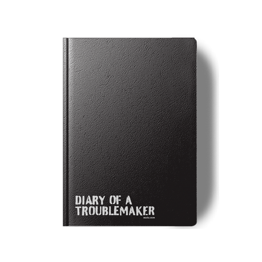 Diary of a Troublemaker Notebook